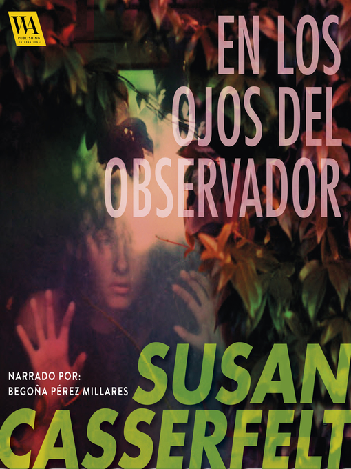 Title details for En los ojos del observador by Susan Casserfelt - Available